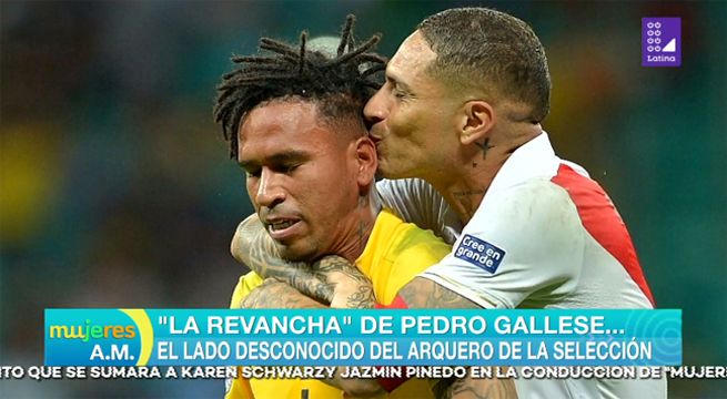 La revancha de Pedro Gallese: El lado desconocido del portero de la selección peruana