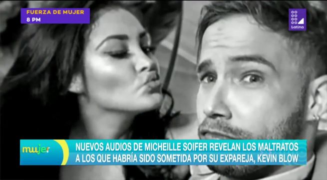 Audios de Kevin Blow confesando sus agresiones a Michelle Soifer indignan a la gente [VIDEO]