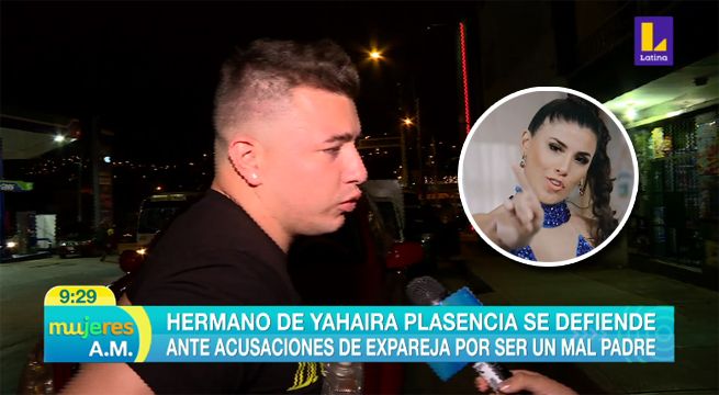 Hermano de Yahaira Plasencia responde ante acusaciones de su expareja por ser un mal padre [VIDEO]