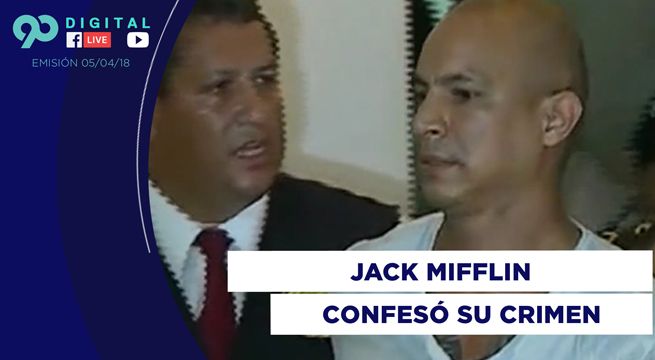 90 Digital: Jack Mifflin asume su responsabilidad en asesinato de su padre y madrastra