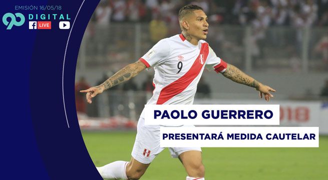 90 Digital: Paolo Guerrero presentará medida cautelar ante el Tribunal Federal Suizo