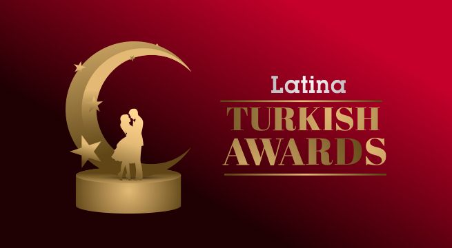 Esta es la lista completa de ganadores de los Latina Turkish Awards