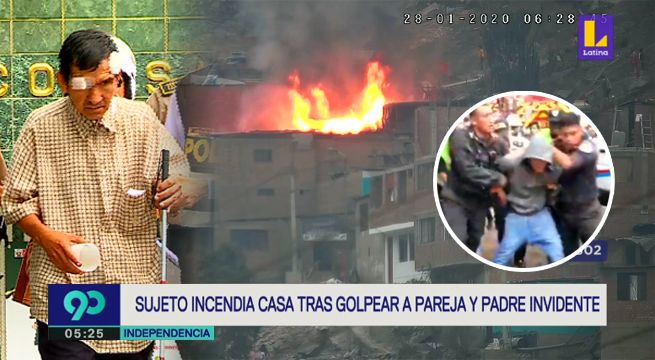 Sujeto incendia casa tras golpear a pareja y padre invidente [VIDEO]