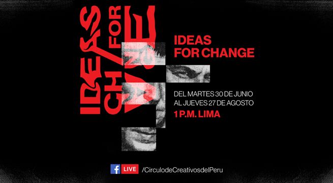 Ideas For Change: 19 creativos de nivel mundial en un evento sin precedentes