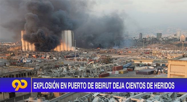 Explosión en puerto de Beirut deja cientos de heridos [VIDEO]