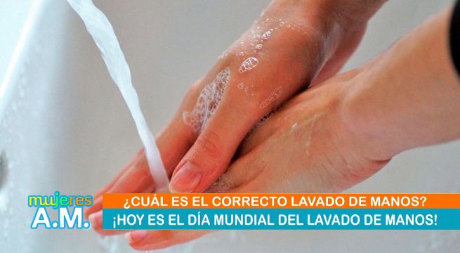 Mujeres al Mando: 10 pasos para lavarse correctamente las manos