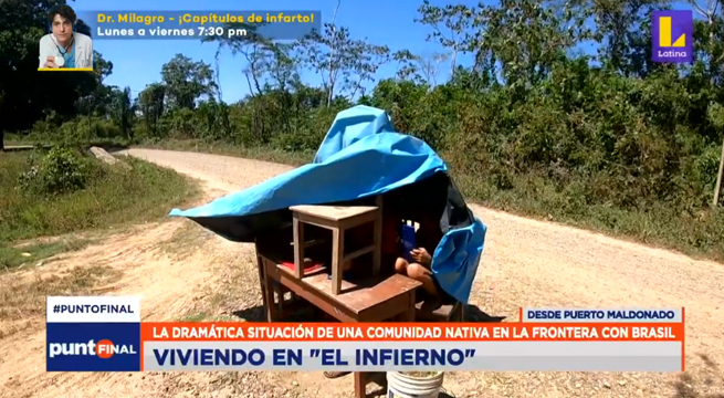 Infierno: la dramática situación de una comunidad nativa en la frontera con Brasil