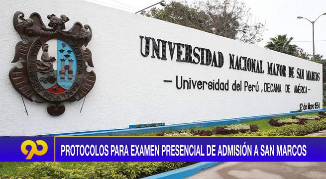 Implementan protocolos para el examen presencial de admisión a San Marcos