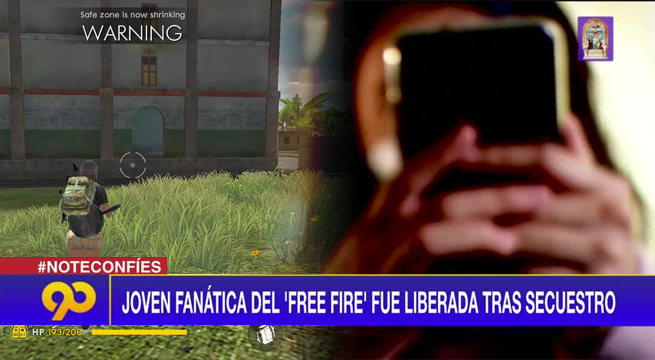 Joven fanática del ‘Free Fire’ fue liberada tras permanecer días secuestrada