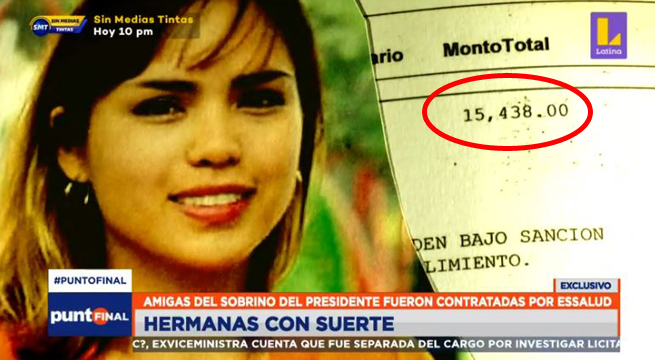 Amigas del sobrino del presidente fueron contratadas por EsSalud con elevados sueldos