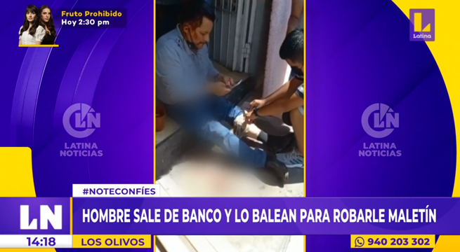 Los Olivos: hombre sale de banco y lo balean para robarle maletín