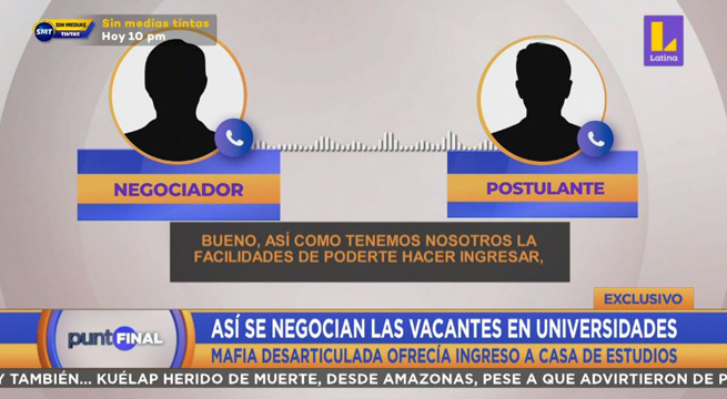 Así negocian las vacantes en universidades: mafia ofrecía ingreso directo a casa de estudios