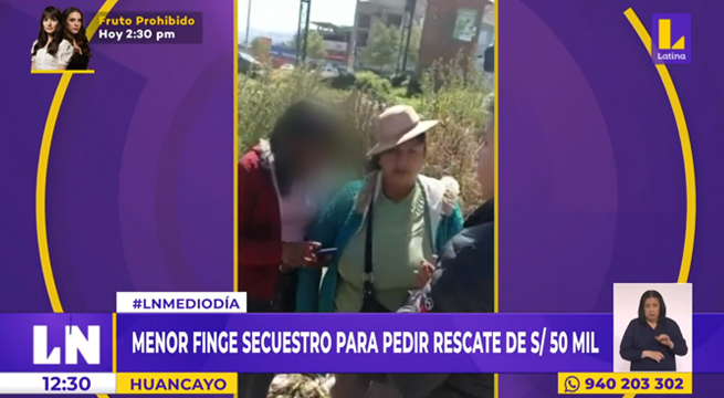 Huancayo: menor finge secuestro para pedir rescate de 50.000 soles