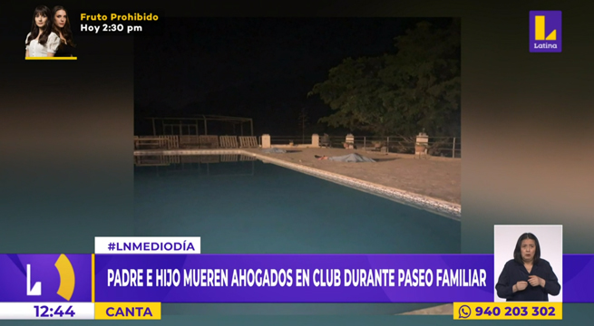Canta: padre e hijo mueren ahogados en club durante paseo familiar
