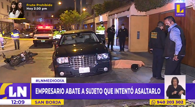 San Borja: empresario se defiende y mata a delincuente que intentó asaltarlo