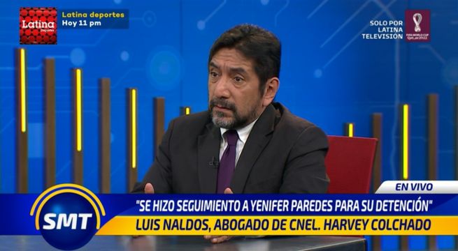 Coronel Harvey Colchado tenía la certeza de que Yenifer Paredes estaba en Palacio, asegura su abogado