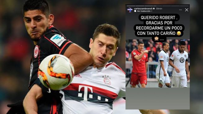 Carlos Zambrano le responde a Lewandowski mediante sus redes sociales