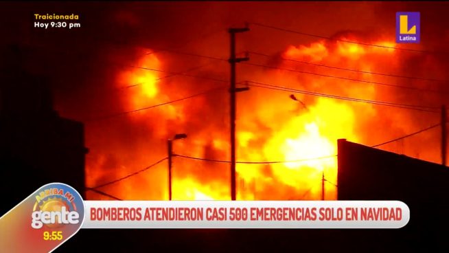 Arriba mi Gente: Bomberos atendieron casi 500 emergencias solo en Navidad