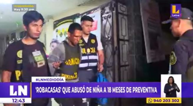 'Robacasas' que abusó sexualmente de una niña recibe 18 meses de prisión preventiva