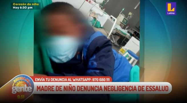 Arriba Mi Gente: Madre de niño denuncia negligencia de EsSalud