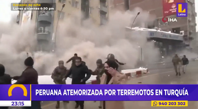 Turquía: peruana narra cómo vivió el terremoto de magnitud 7.8