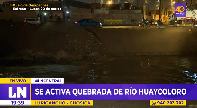 Senamhi alerta que Quebrada Huaycoloro se activó por fuertes lluvias