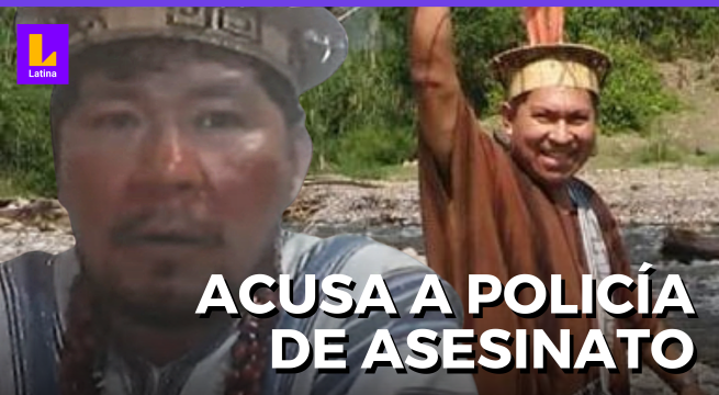Líder indígena señala a policía como presunto asesino de dirigente asháninka