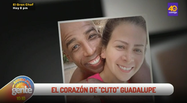 ¿Quiénes son las mujeres que conquistaron el corazón de ‘Cuto’ Guadalupe?