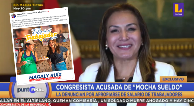 Congresista acusada de ‘mocha sueldo’ saluda a los trabajadores por su día