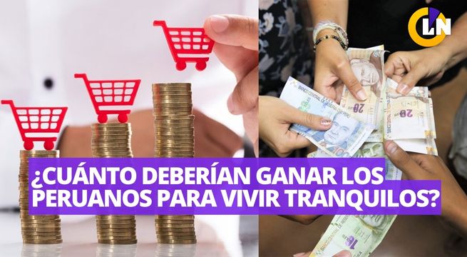 ¿Cuánto debería ser el sueldo mínimo para vivir cómodo en Perú?