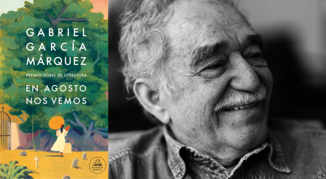 Conoce cuándo estará disponible 'En agosto nos vemos', la obra póstuma de Gabriel García Márquez