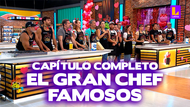 El Gran Chef Famosos – Miércoles 14 de febrero – PROGRAMA COMPLETO