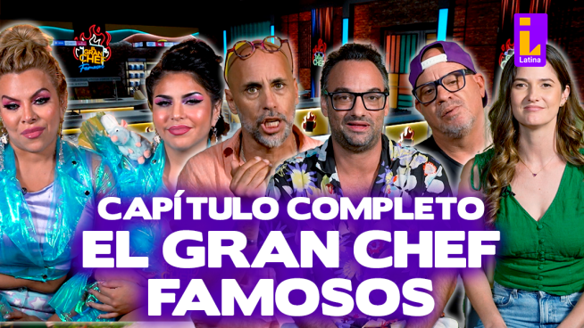 El Gran Chef Famosos – Jueves 07 de marzo – PROGRAMA COMPLETO