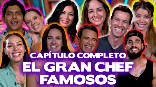 El Gran Chef Famosos – Lunes 06 de mayo – PROGRAMA COMPLETO