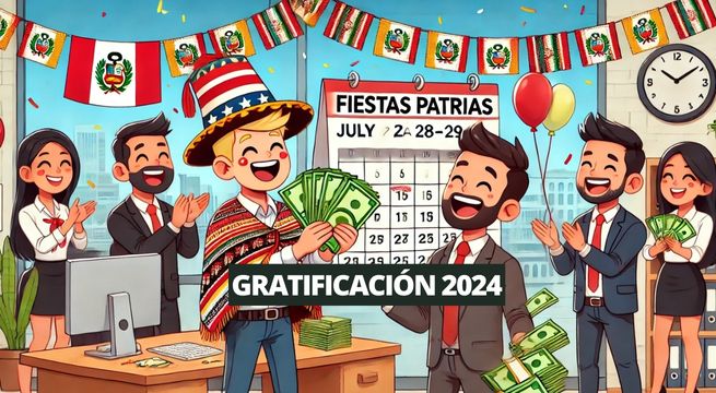 Gratificación por Fiestas Patrias: ¿cómo calcular el monto que me toca?