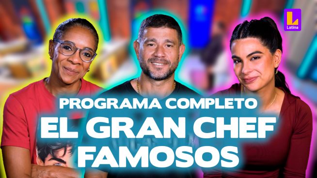 El Gran Chef Famosos – Miércoles 17 de julio – PROGRAMA COMPLETO
