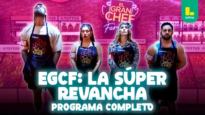 El Gran Chef Famosos, La Súper Revancha – Martes 17 de diciembre – PROGRAMA COMPLETO