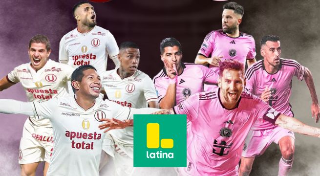 ¿A qué hora empieza la transmisión de Latina para ver el Universitario vs Inter Miami?