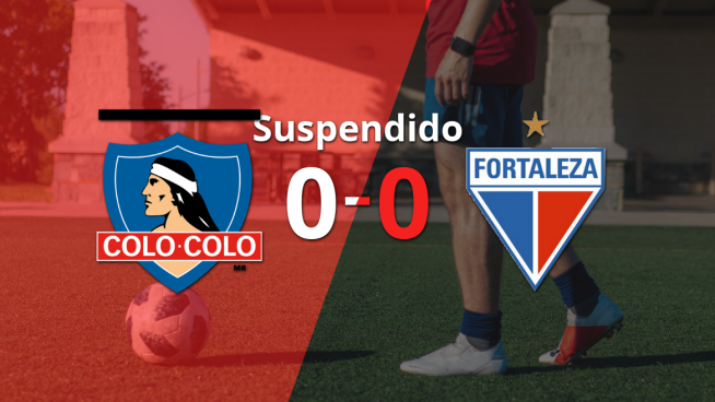 El partido entre Colo Colo y Fortaleza ha sido suspendido