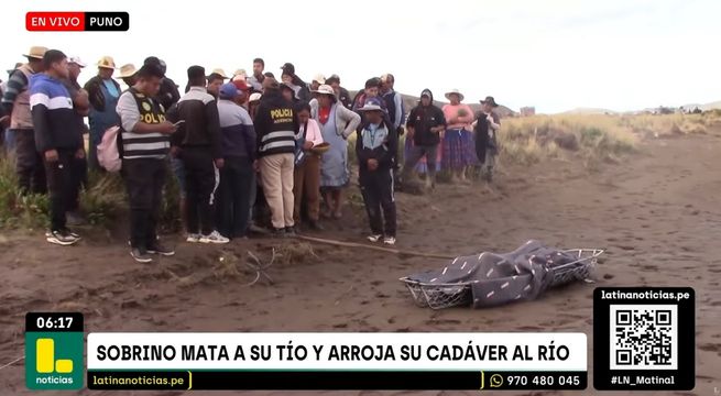Sobrino mata a su tío por disputa de terreno: cadáver terminó en río de Puno