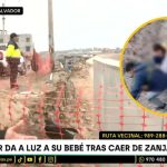 Mujer da a luz a su bebé de emergencia tras caer a zanja: este es su estado de salud