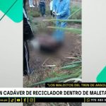 Chiclayo: hallan cadáver de reciclador secuestrado por banda criminal en una maleta