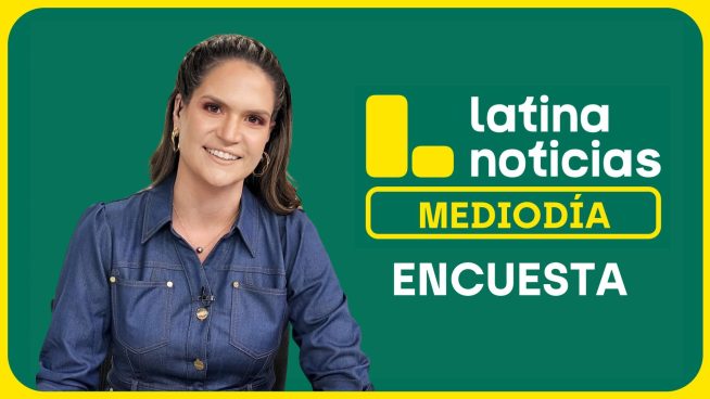 Latina Noticias, edición mediodía: encuesta de hoy, lunes 23 de junio