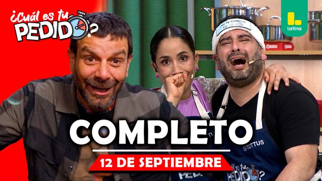 ¿Cuál es tu pedido? – Viernes 26 de septiembre – PROGRAMA COMPLETO