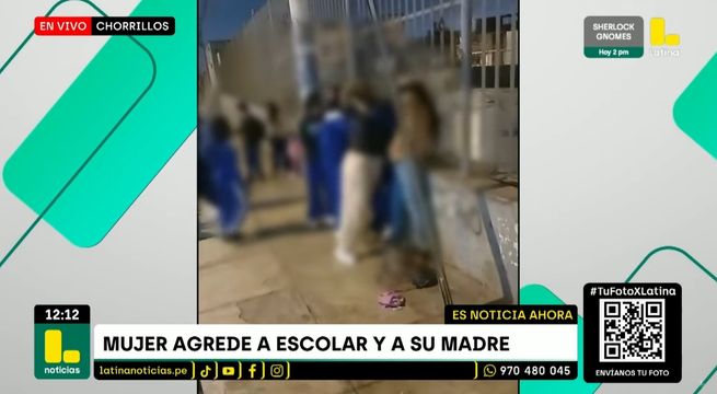 Mujer agrede a madre e hija tras denuncia de acoso escolar en Chorrillos