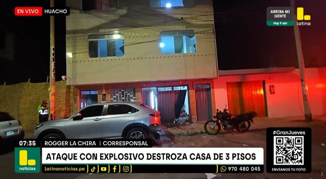 Atentado con explosivo destroza casa de tres pisos en Huacho