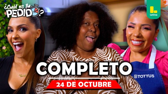 ¿Cuál es tu pedido? – Viernes 24 de octubre – PROGRAMA COMPLETO