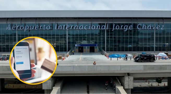 Estas son las modalidades de pago para la TUUA en el Aeropuerto Jorge Chávez