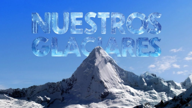 Latina estrenó el documental “Nuestros Glaciares”, un llamado a proteger el planeta | VIDEO