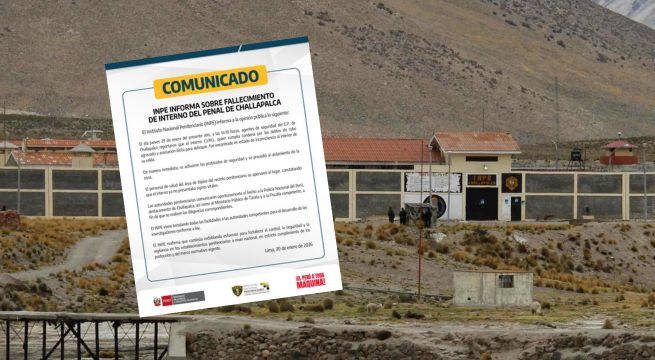 INPE emite comunicado sobre muerte de interno en penal de Challapalca